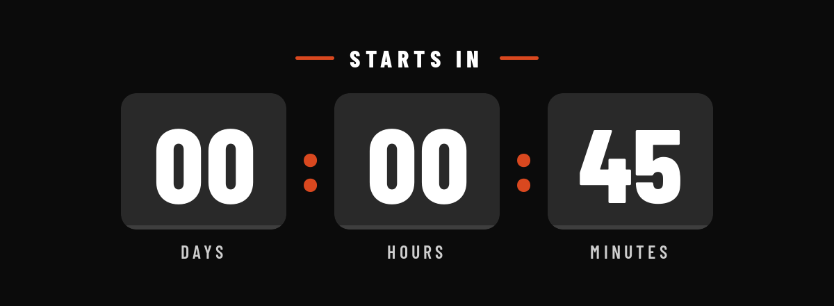 Starts in 0 Days, 0 Hours, 45 Minutes